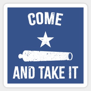 Come and take it - I stand with texas Sticker